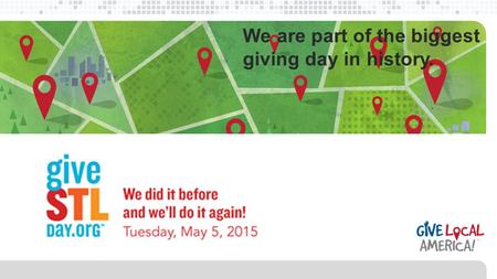We are part of the biggest giving day in history..