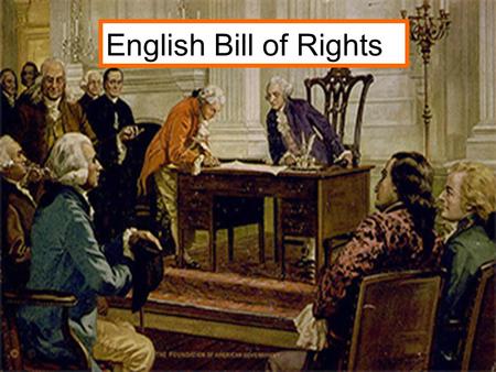 English Bill of Rights.