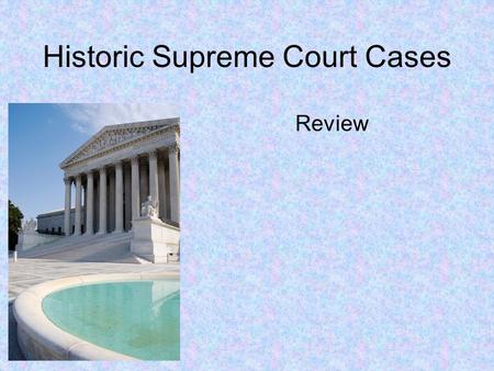 Historic Supreme Court Cases Review. 1. Slaves could not sue in federal courts because they were considered property and not citizens. Congress could.