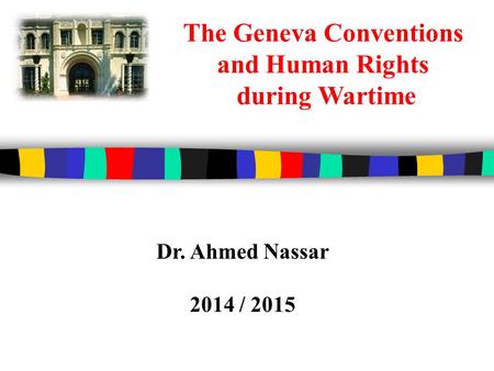 The Geneva Conventions and Human Rights