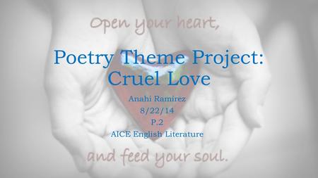 Poetry Theme Project: Cruel Love