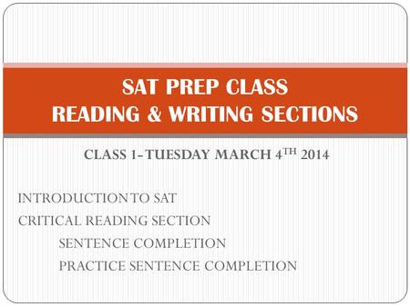 SAT PREP CLASS READING & WRITING SECTIONS
