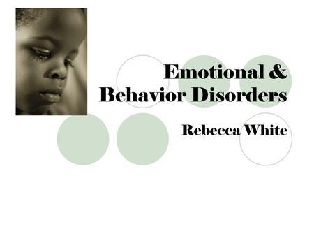 Emotional & Behavior Disorders