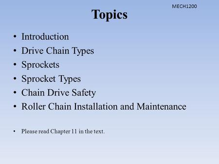 Topics Introduction Drive Chain Types Sprockets Sprocket Types