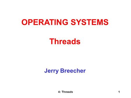 OPERATING SYSTEMS Threads
