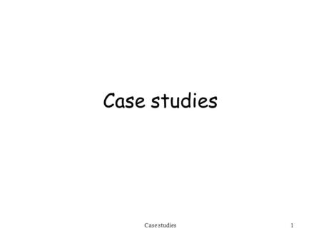 Case studies1. 2 Automating a law office Case studies3 Lessons learned Good intuition and technical skills are not enough to guarantee success Marketing.