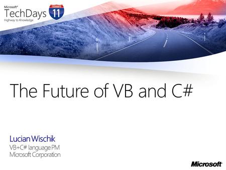 Lucian Wischik VB+C# language PM Microsoft Corporation The Future of VB and C#