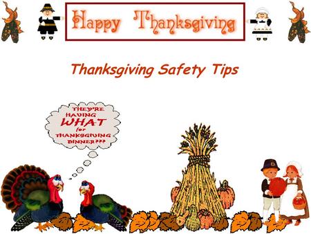 Thanksgiving Safety Tips