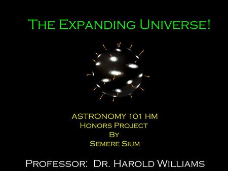 The Expanding Universe!