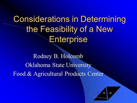 Considerations in Determining the Feasibility of a New Enterprise
