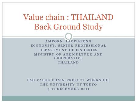 Value chain : THAILAND Back Ground Study