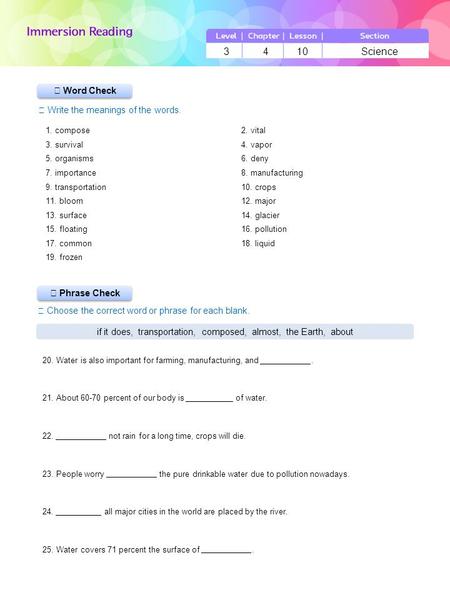 ▶ Phrase Check ▶ Word Check ☞ Write the meanings of the words. ☞ Choose the correct word or phrase for each blank. 3 4 10 Science if it does, transportation,