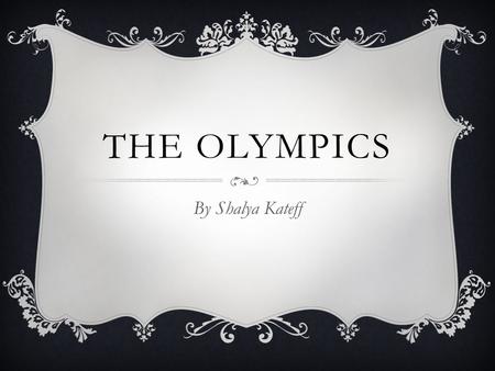 THE OLYMPICS By Shalya Kateff. NORWAY FLAG JEWISH PEOPLE IN NORWAY NNorway comprises the western part of Scandinavia in Northern Europe. TThe Jewish.
