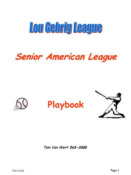 Lou Gehrig League Senior American League Playbook