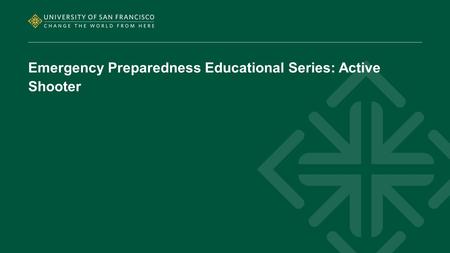 Emergency Preparedness Educational Series: Active Shooter.