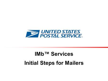 IMb™ Services Initial Steps for Mailers. Agenda Vision Direction Make It Happen Resources Questions 2.