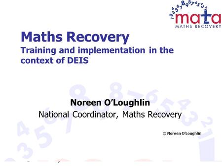 Maths Recovery Training and implementation in the context of DEIS
