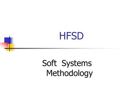 Soft Systems Methodology