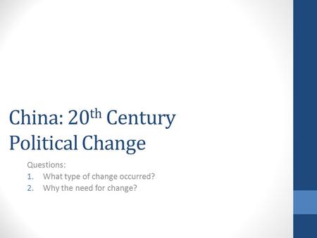 China: 20th Century Political Change