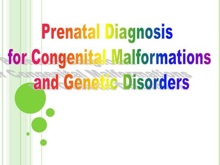 for Congenital Malformations