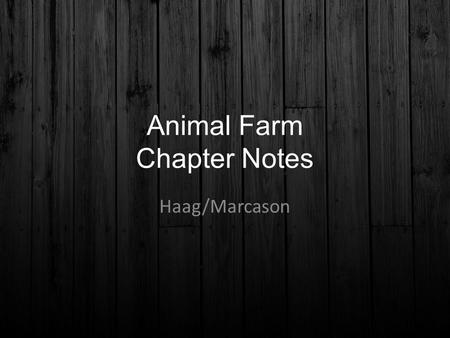Animal Farm Chapter Notes