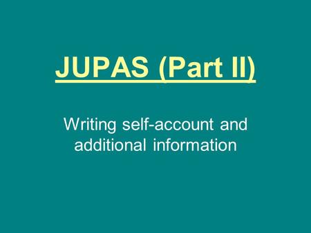 Writing self-account and additional information