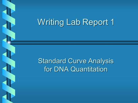 Standard Curve Analysis for DNA Quantitation