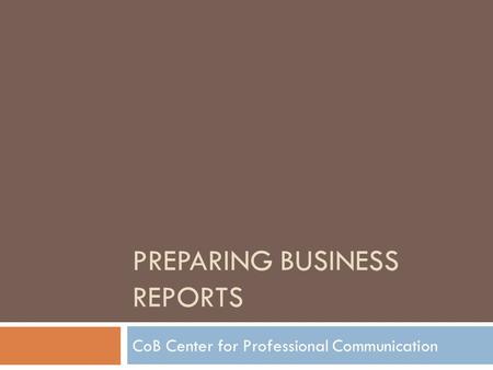 Preparing Business Reports