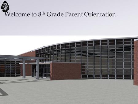 Welcome to 8 th Grade Parent Orientation. Welcome Parents King Philip Regional High School.