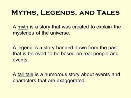 Myths, Legends, and Tales