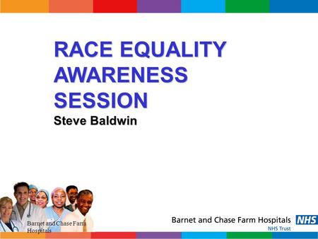 RACE EQUALITY AWARENESS SESSION