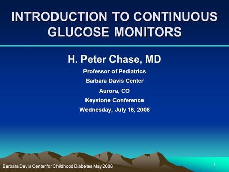 INTRODUCTION TO CONTINUOUS GLUCOSE MONITORS
