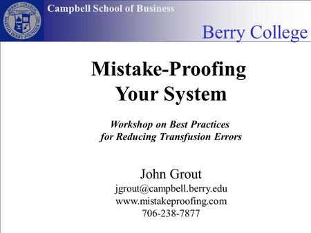 Workshop on Best Practices for Reducing Transfusion Errors