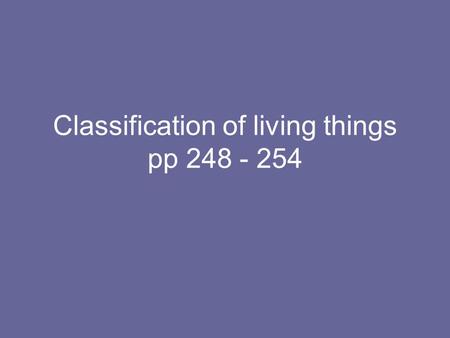 Classification of living things pp