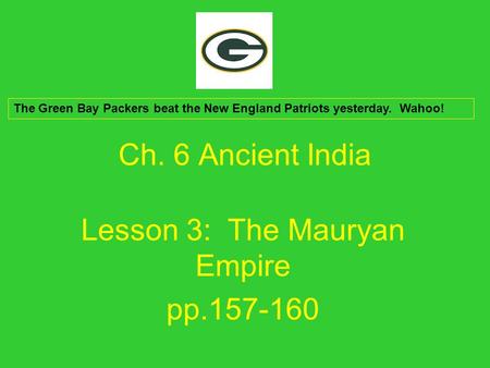Lesson 3: The Mauryan Empire pp