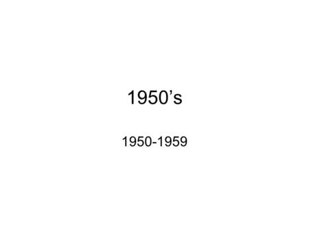 1950’s 1950-1959.
