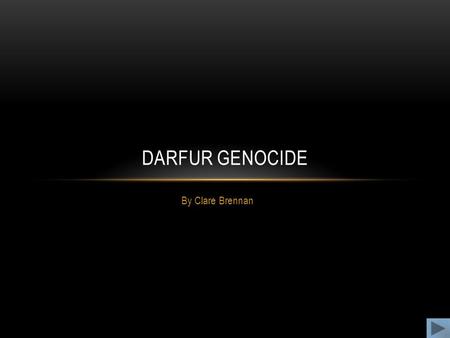 Darfur Genocide By Clare Brennan.