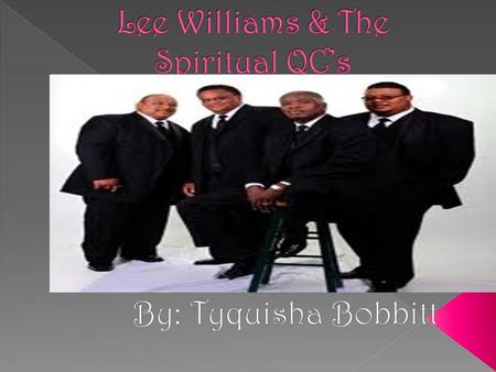 Lee Williams & The Spiritual QC’s