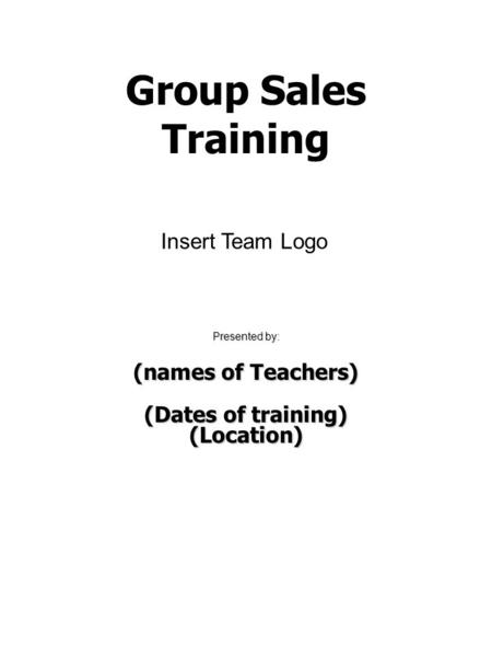 Group Sales Training Insert Team Logo (names of Teachers)