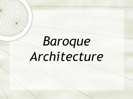 Baroque Architecture.