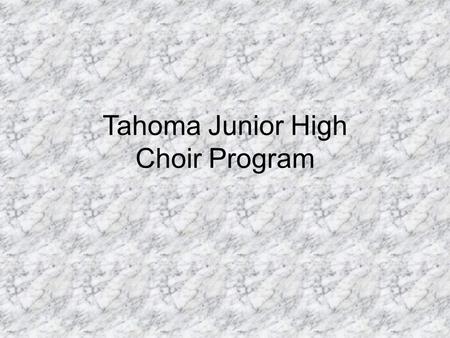 Tahoma Junior High Choir Program