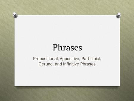 types of phrases presentation