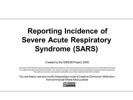 Reporting Incidence of Severe Acute Respiratory Syndrome (SARS)