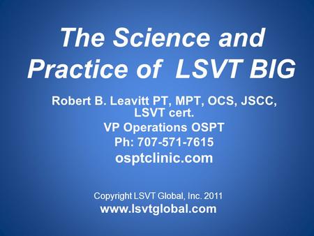 The Science and Practice of LSVT BIG
