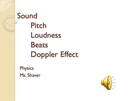 Sound Pitch Loudness Beats Doppler Effect