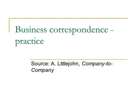 Business correspondence - practice