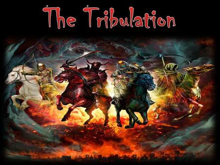 The 4 accounts of the Tribulation  Rev. 4-6 (under the figure of Seals)  Rev. 7-11 (under the figure of Trumpets)  Rev. 12-14 (The work and ministry.