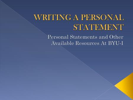  The personal statement provides an admissions committee the opportunity to see the human side of the applicant.
