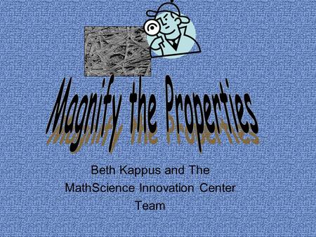 Beth Kappus and The MathScience Innovation Center Team