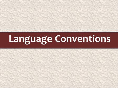Language Conventions.